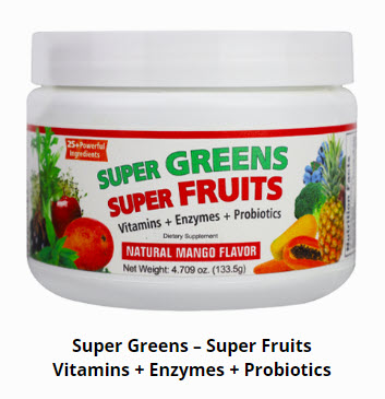 Super Greens - Super Fruits - Vitamins + Enzymes + Probiotics 1